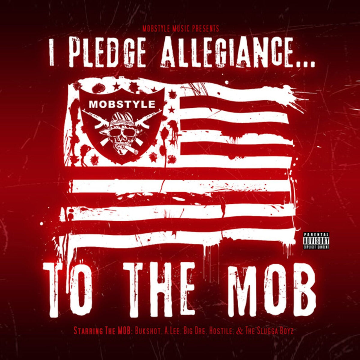 9-I_Pledge_Allegiance_To_The_Mob-Red