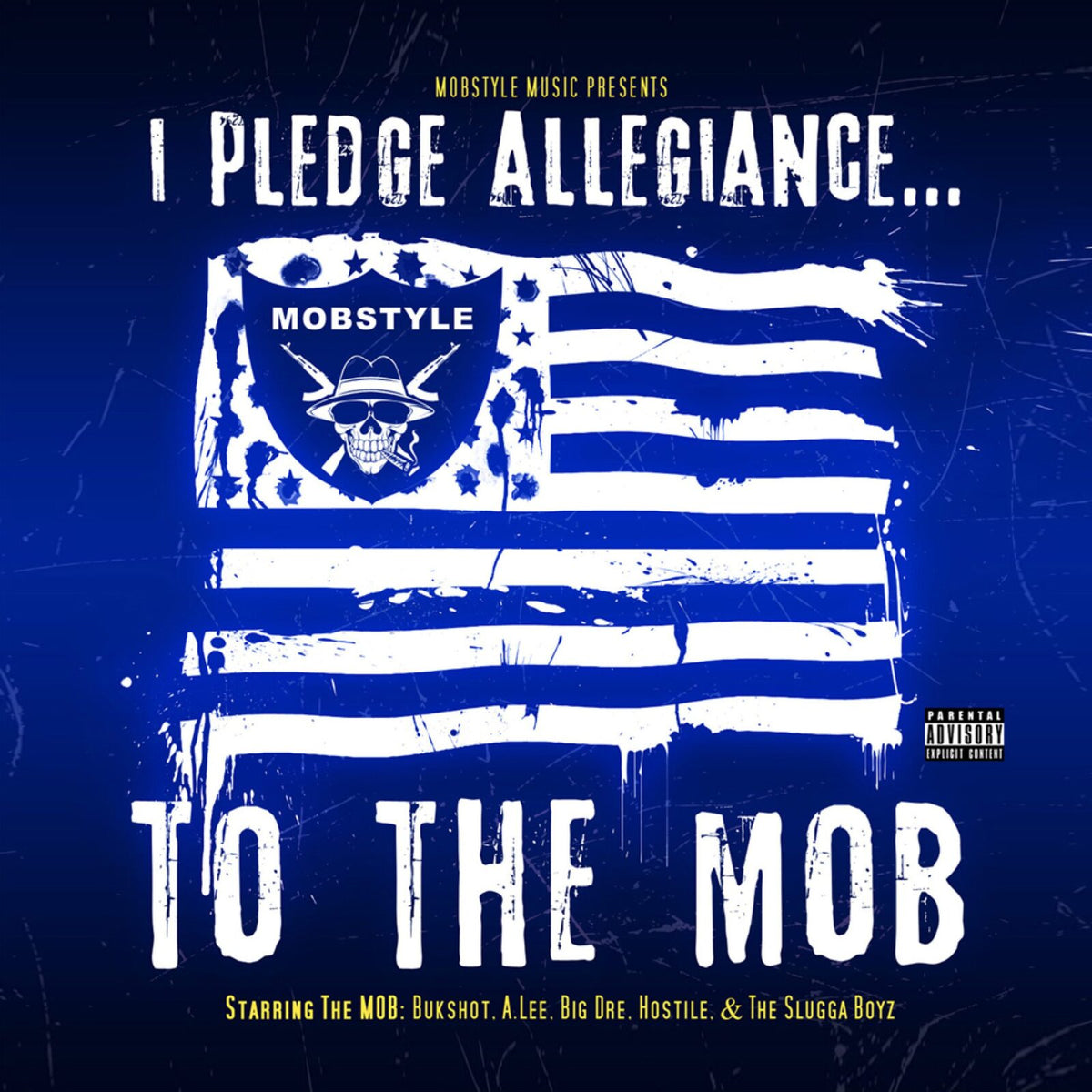 10-I_Pledge_Allegiance_To_The_Mob-Blue